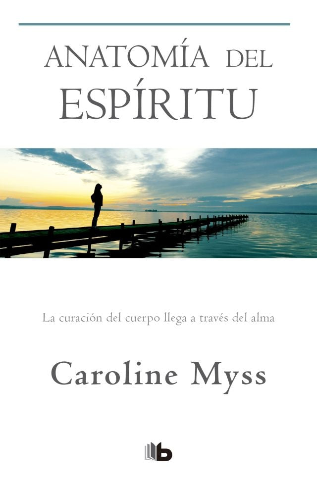 Anatomía del espíritu | Caroline M. Myss