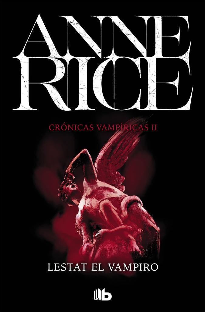 LESTAT EL VAMPIRO.. | Anne Rice