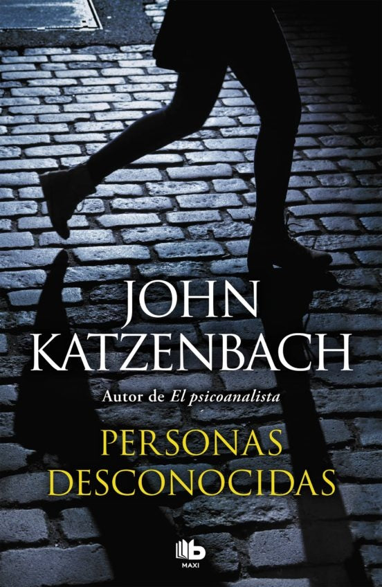 PERSONAS DESCONOCIDAS*.. | John Katzenbach