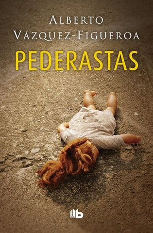 PEDERASTAS.. | Alberto Vázquez-Figueroa