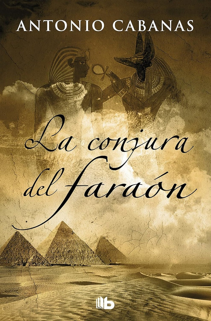La conjura del faraón | Antonio Cabanas