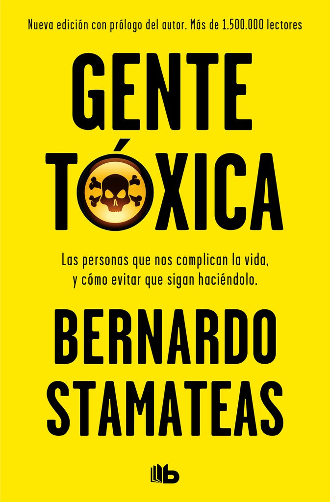 GENTE TOXICA* | Bernardo Stamateas