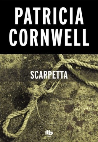 SCARPETTA 16..* | Patricia Cornwell