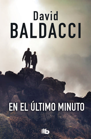 EN EL ULTIMO MINUTO*.. | David Baldacci