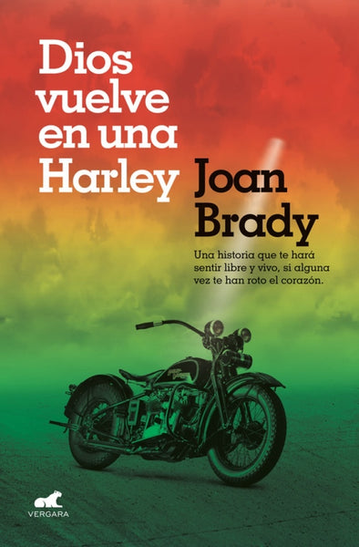 DIOS VUELVE EN UNA HARLEY* | Joan Brady