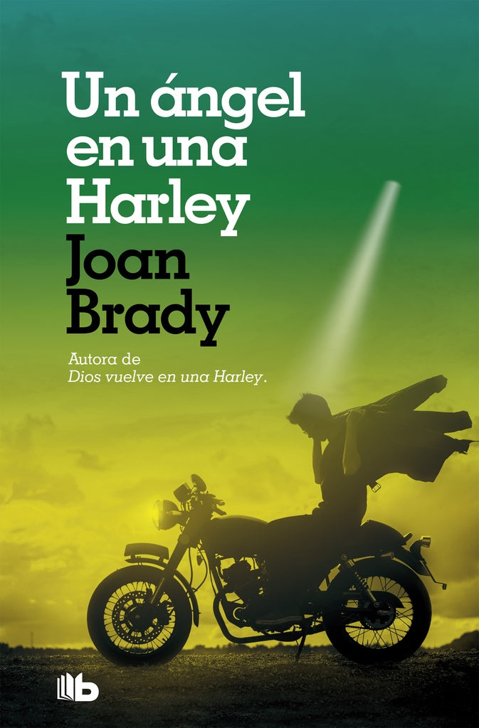 UN ÁNGEL EN UNA HARLEY.C | Joan Brady