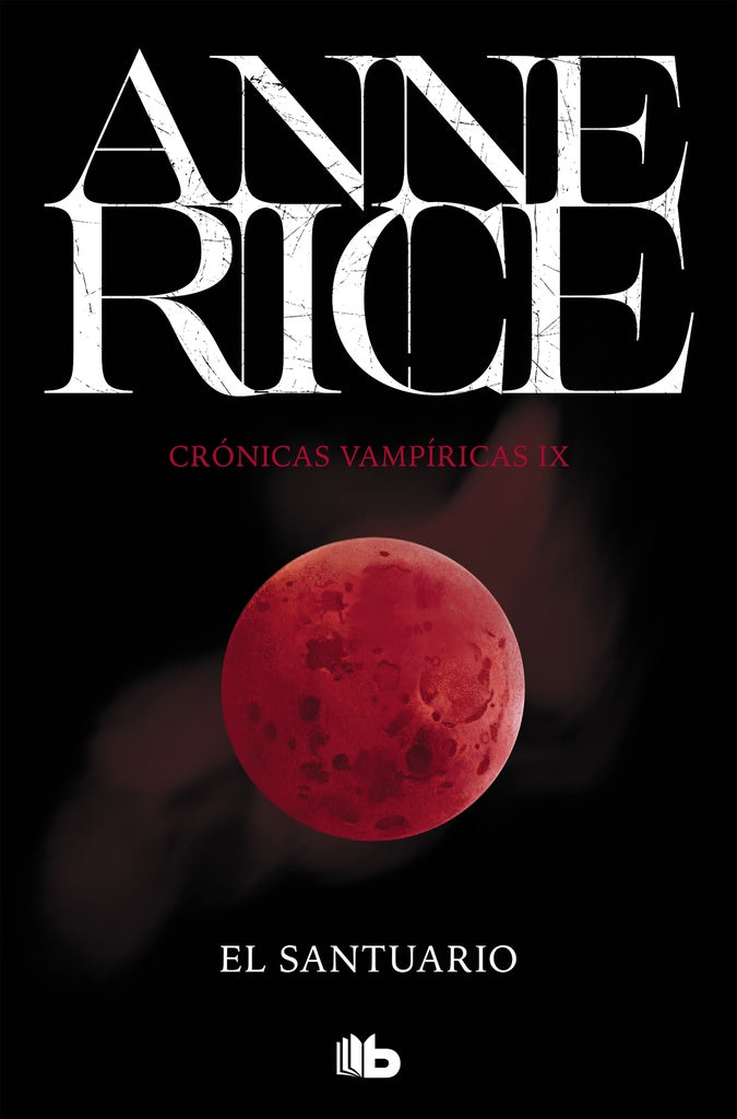 C.VAMPÍRICAS IX.EL SANTUARIO | Anne Rice