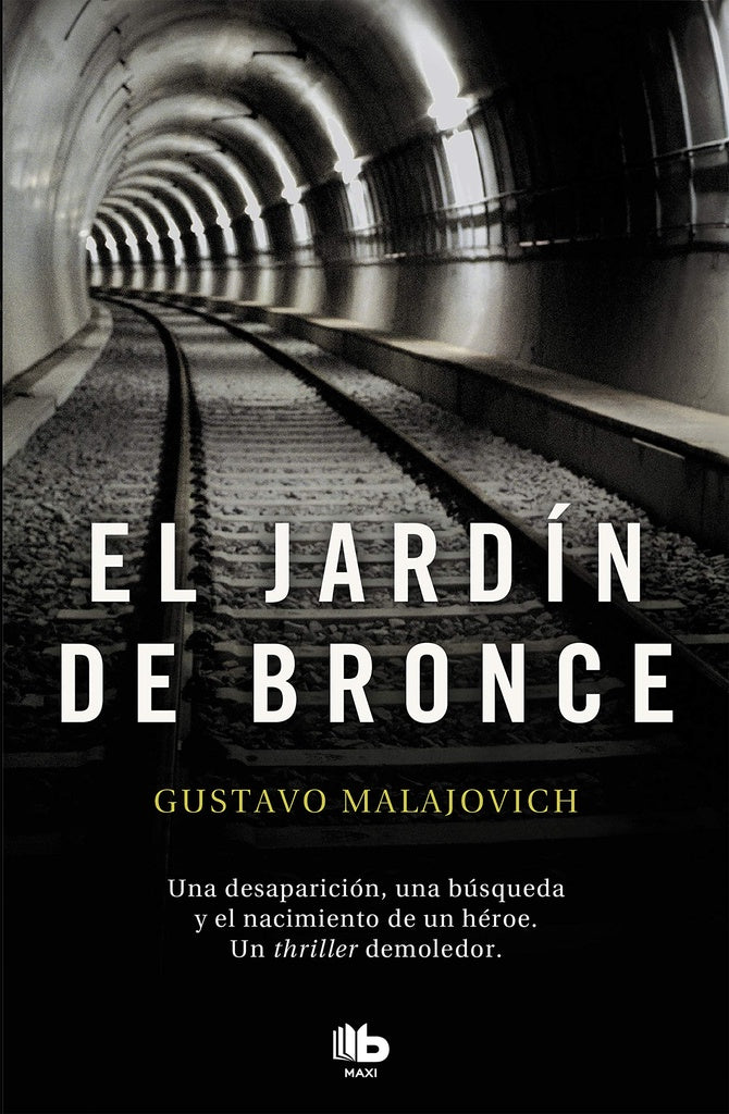 EL JARDÍN DE BRONCE | Gustavo Malajovich