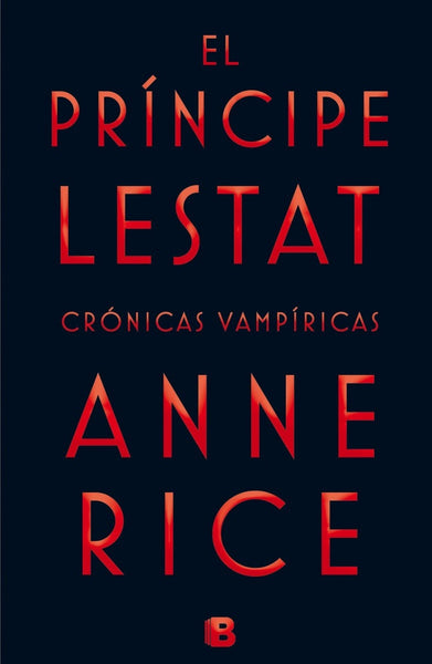 EL PRINCIPE LESTAT | Anne Rice