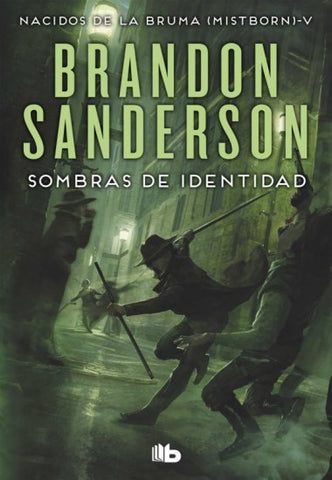 SOMBRAS DE IDENTIDAD (NACIDOS DE LA BRUMA [MISTBORN] 5).. | BRANDON SANDERSON