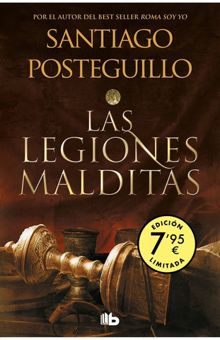 LAS LEGIONES MALDITAS.. | Santiago Posteguillo