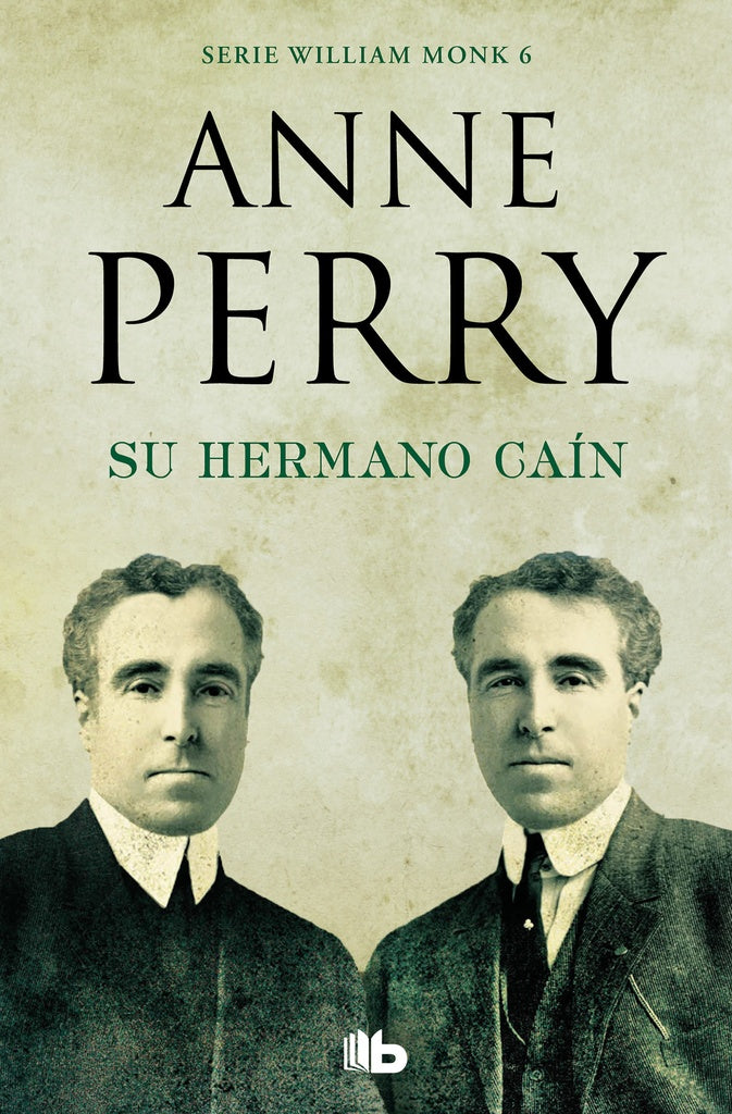 WILLIAM MONK 6:SU HERMANO CAIN | Anne Perry