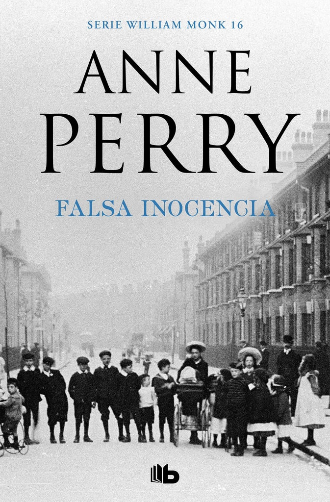 WILLIAM MONK 16- FALSA INOCENCIA | Anne Perry