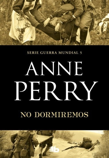 GUERRA MUNDIAL 5 | Anne Perry