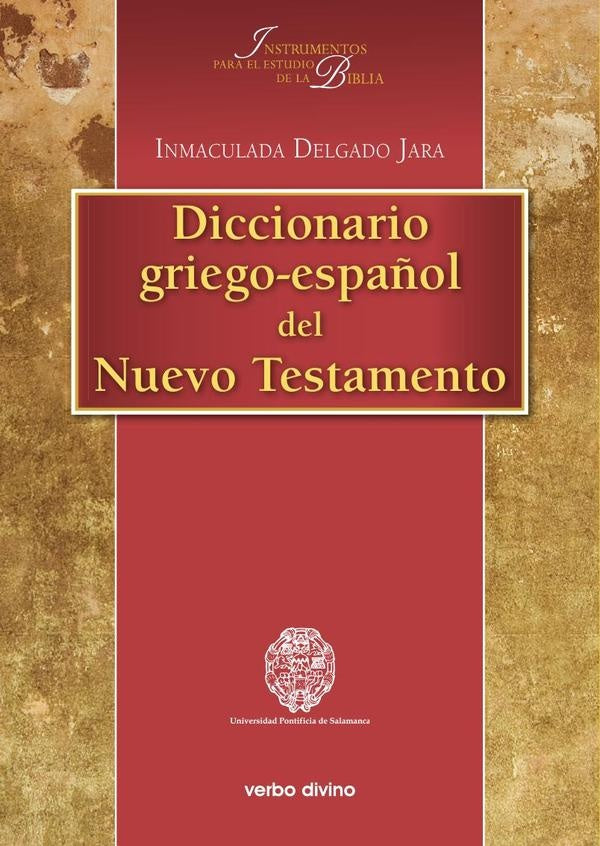 Diccionario griego-español del Nuevo Testamento | Inmaculada Delgado Jara