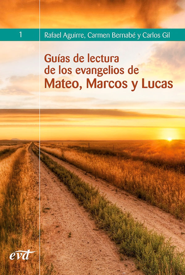 Guías de lectura de los evangelios de Mateo, Marcos y Lucas | Bernabé Ubieta, Gil Arbiol y otros