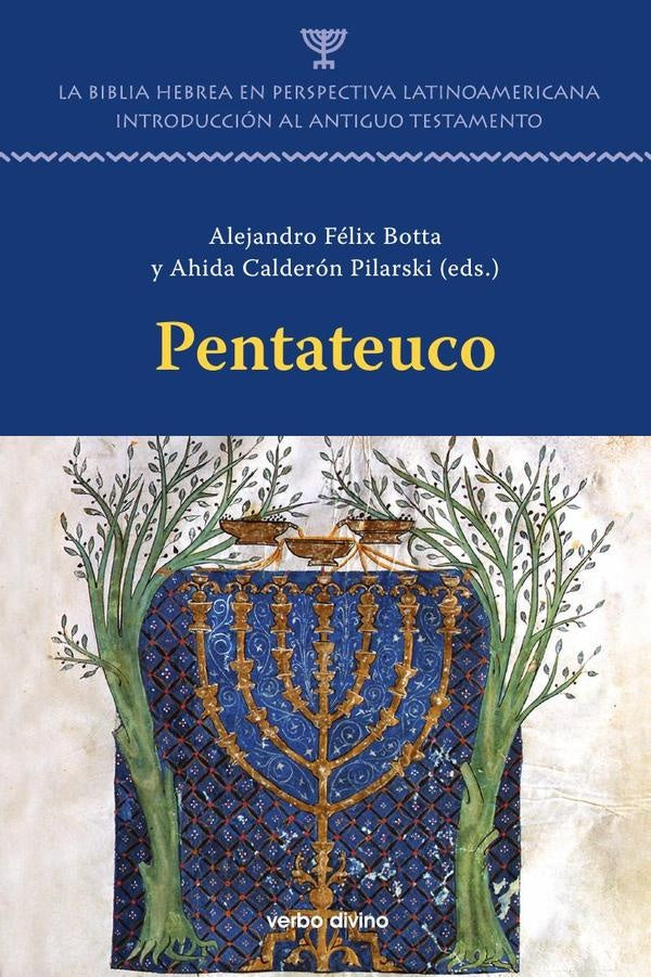 Pentateuco - La Biblia Hebrea en perspectiva latinoamericana | Calderón Pilarski , Botta