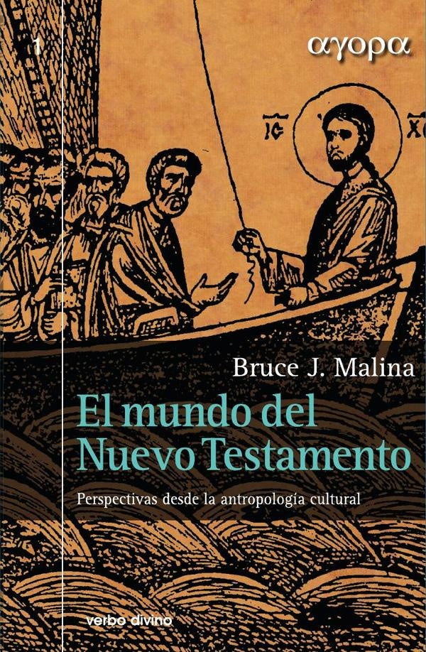 El mundo del Nuevo Testamento | Bruce J. Malina