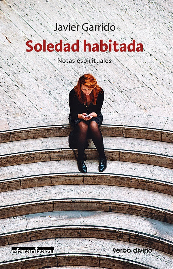 Soledad habitada | Javier Garrido Goitia