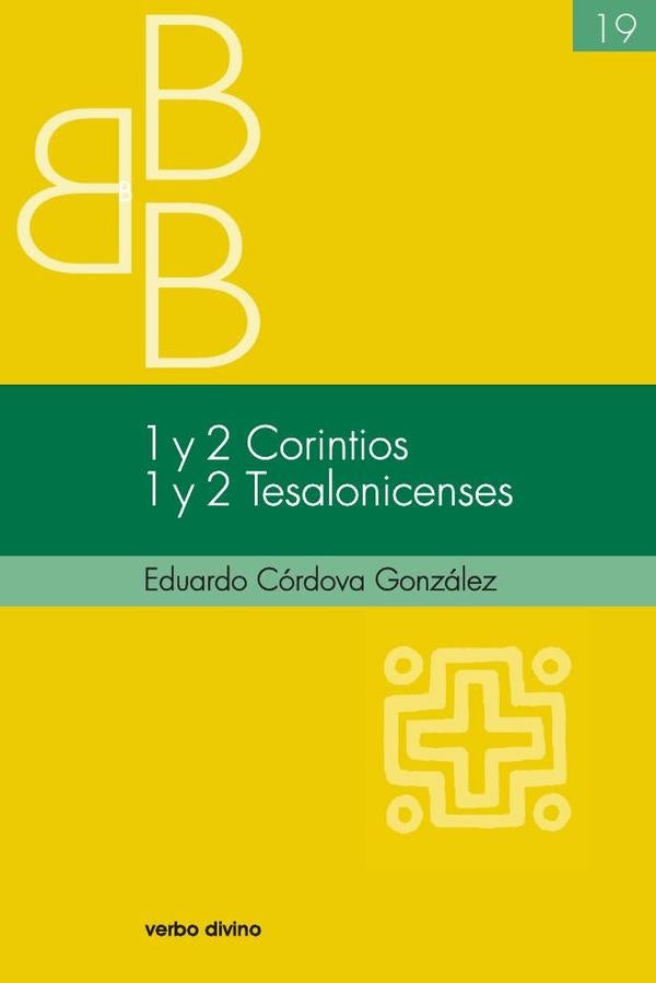 1 y 2 Corintios. 1 y 2 Tesalonicenses | Eduardo Córdova González