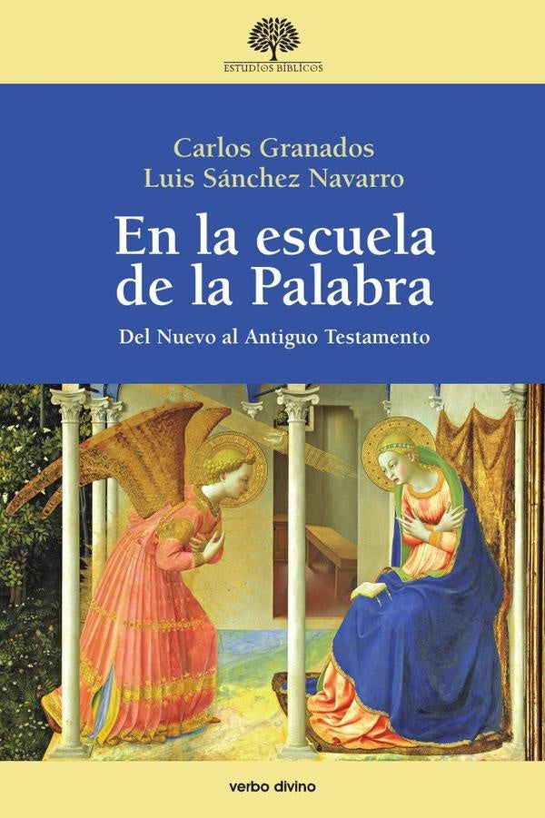 En la escuela de la Palabra | Sánchez Navarro, Granados García