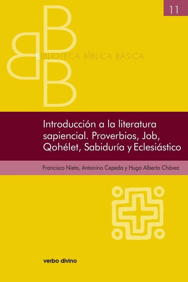 Introducción a la literatura sapiencial. Proverbios, Job, Qohelet, Sabiduría, Eclesiástico | Chávez Jiménez, Nieto Rentería y otros