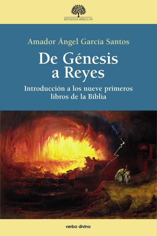 De Génesis a Reyes | Amador Ángel García Santos