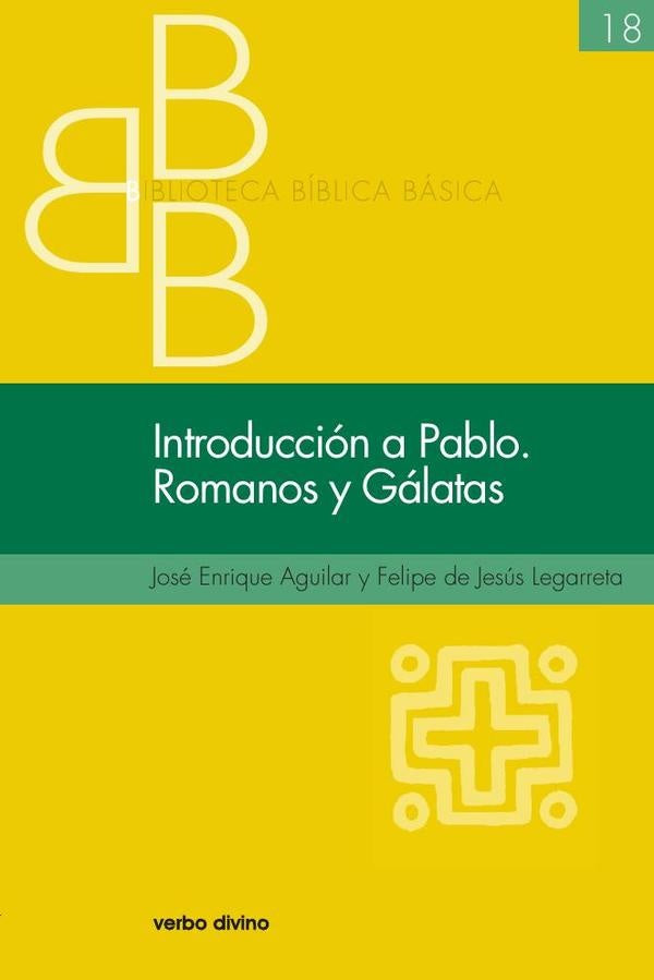 Introducción a Pablo. Romanos y Gálatas | Aguilar Chiu, de Jesús Legarreta