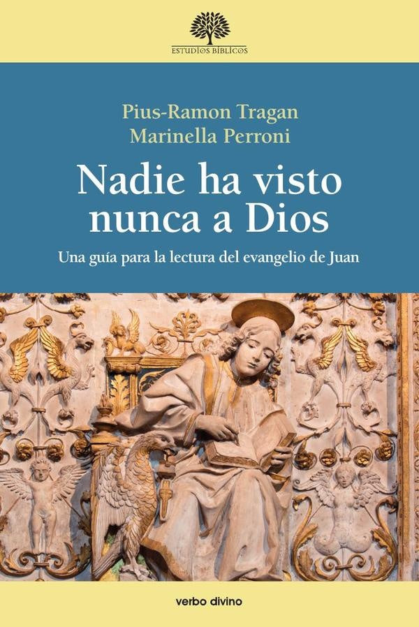 Nadie ha visto nunca a Dios | Perroni, Tragan