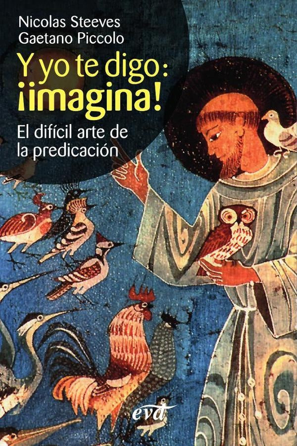 Y yo te digo: ¡imagina! | Steeves  , Piccolo