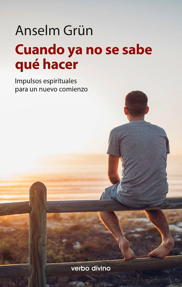 Cuando ya no se sabe qué hacer | Anselm Grun