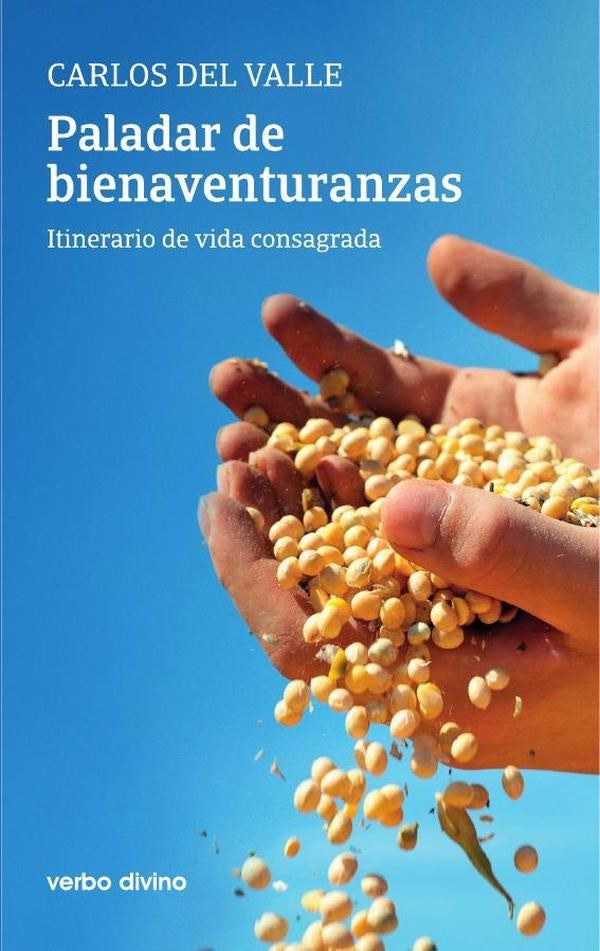 Paladar de bienaventuranzas | Carlos del Valle García