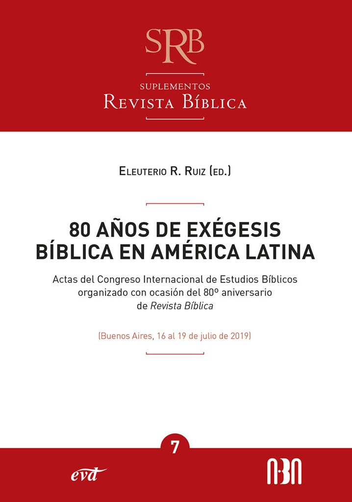 80 años de exégesis bíblica en América Latina | VV, Ruiz