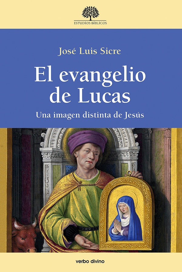 El evangelio de Lucas | José Luis Sicre Díaz