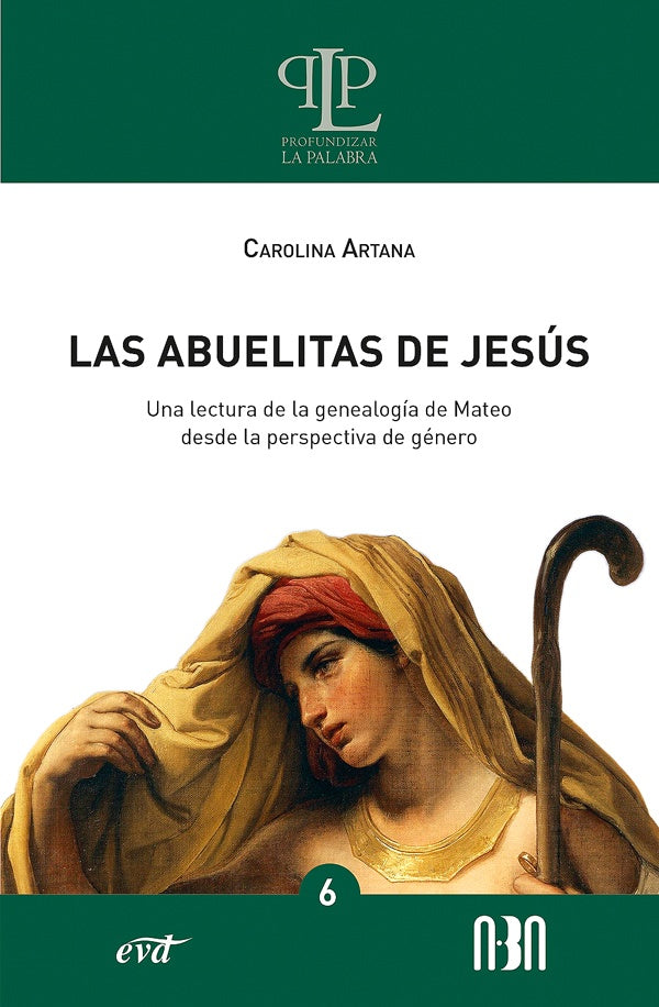 Las abuelitas de Jesús | Carolina Artana