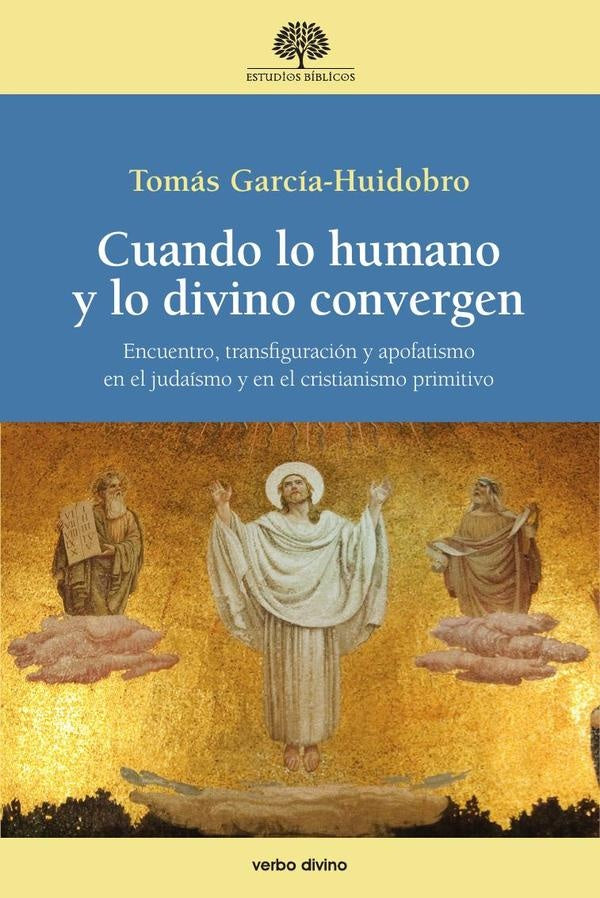 Cuando lo humano y lo divino convergen | García-Huidobro, García-Huidobro Rivas