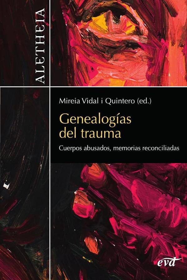 Genealogías del trauma | Mireia Vidal Quintero