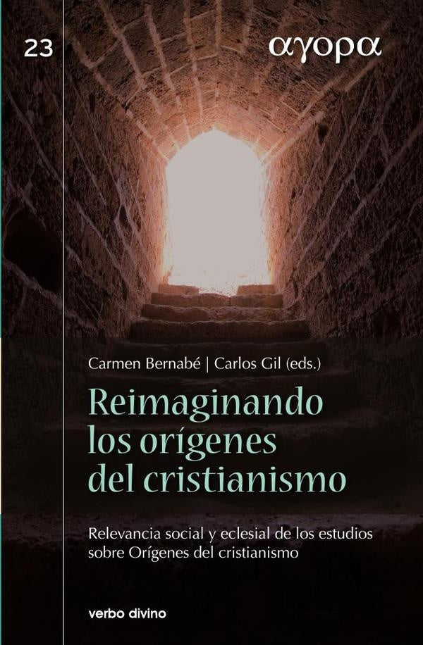 Reimaginando los orígenes del cristianismo | Bernabé Ubieta, Gil Arbiol