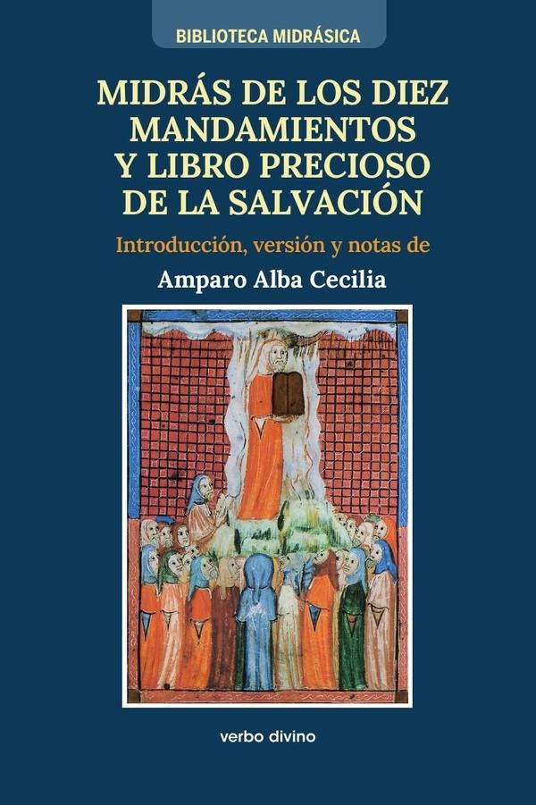 Midrás de los Diez Mandamientos y Libro precioso de la Salvación | Amparo Alba Cecilia