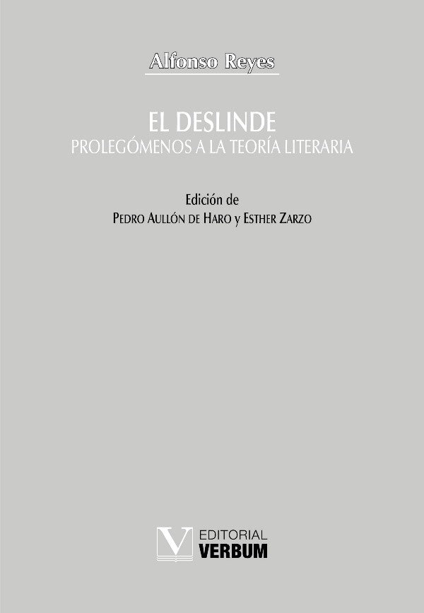 El deslinde | Alfonso Reyes