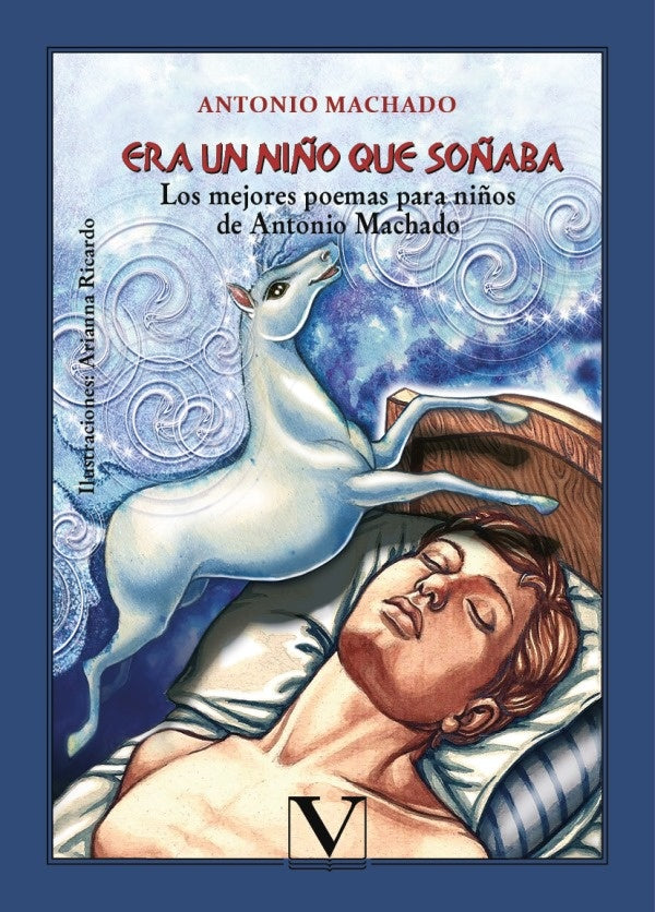 Era un niño que soñaba | ANTONIO MACHADO