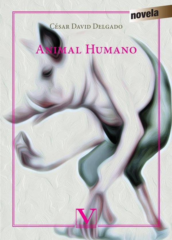 Animal humano | César David Delgado