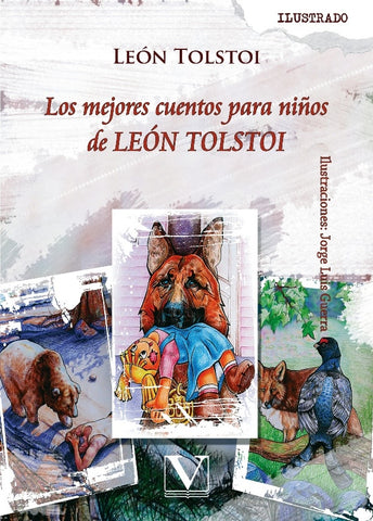 Los mejores cuentos para niños de LEÓN TOLSTOI | León Tolstoi