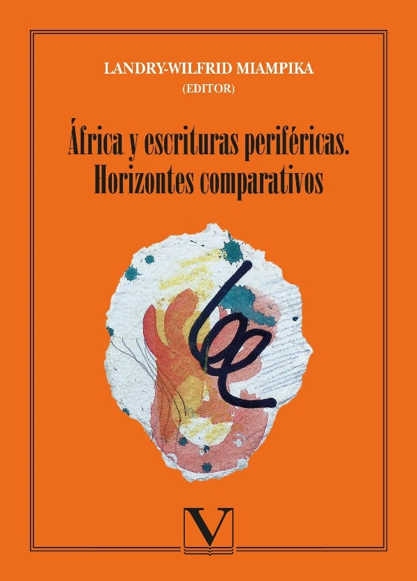 África y escrituras periféricas | Landry-Wilfrid Miampika