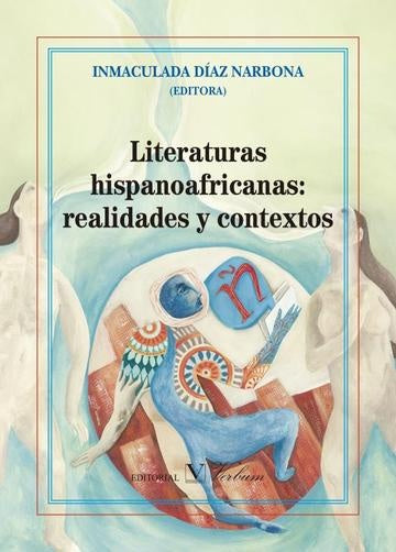 Literaturas hispanoafricanas: realidades y contextos | Inmaculada Díaz Narbona