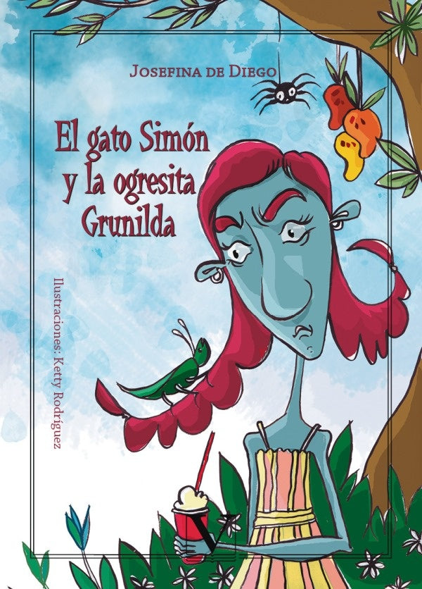 El gato Simón y la ogresita Grunilda | Josefina De Diego