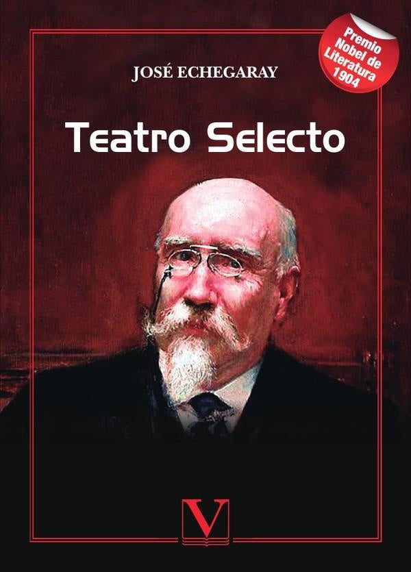 Teatro selecto | José Echegaray