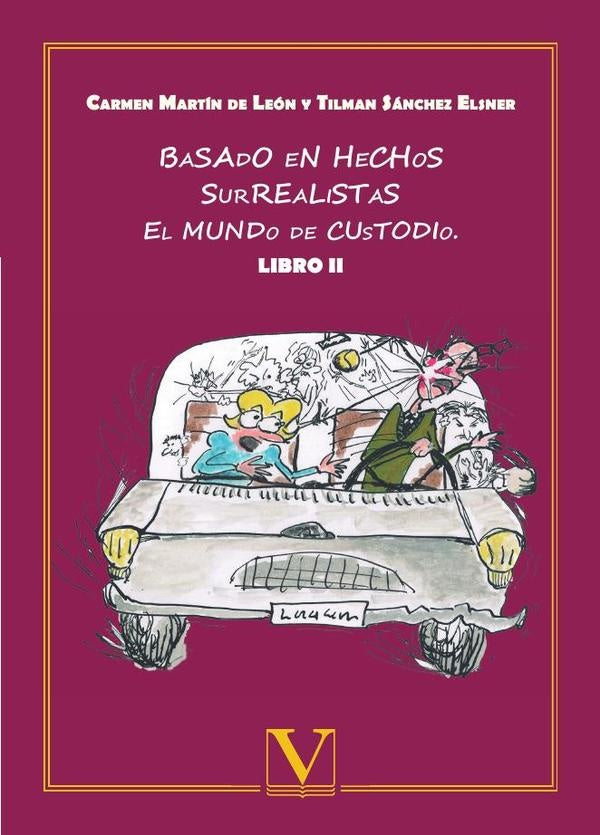 Basado en hechos surrealistas | Martín de León, Sánchez Elsner