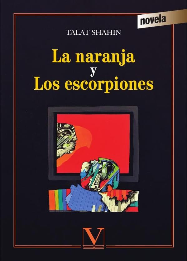 La naranja y los escorpiones | Talat Shahin