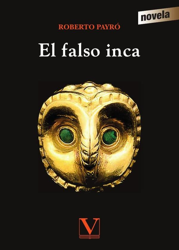 El falso inca | Roberto Payró